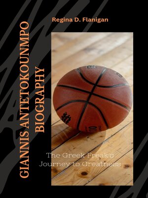 cover image of GIANNIS ANTETOKOUNMPO BIOGRAPHY